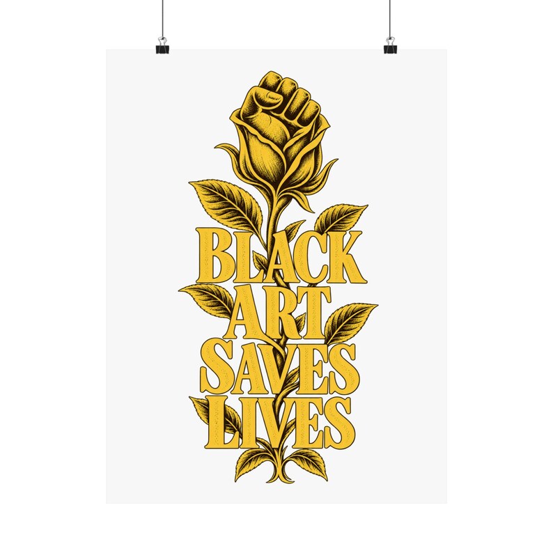 Black Art Saves Lives Flower Fist Print